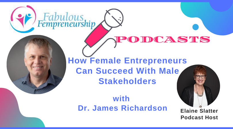 How Female Entrepreneurs Can Succeed With Male Stakeholders