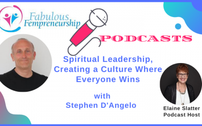 Spiritual Leadership, Creating a Culture Where Everyone Wins