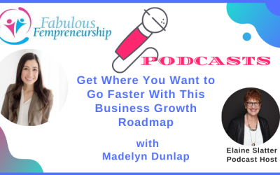 Get Where You Want to Go Faster With This Business Growth Roadmap
