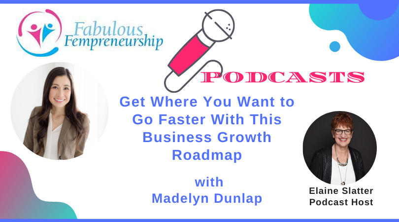 Get Where You Want to Go Faster With This Business Growth Roadmap
