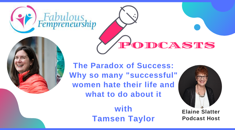 The Paradox of Success:  Why so many “successful” women hate the their life and what to do about it