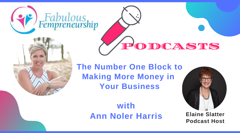 The Number 1 Block to Making More Money In Your Business