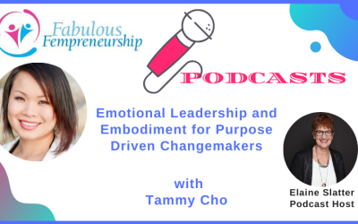 Emotional Leadership and Embodiment for Purpose Driven Changemakers