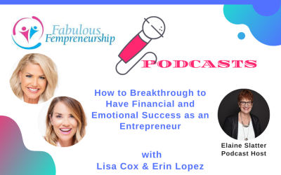 How to Breakthrough to have Financial and Emotional Success as an Entrepreneur